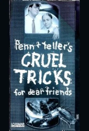 Постер: Cruel Tricks for Dear Friends
