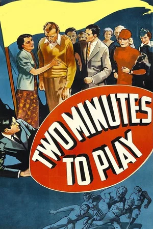Постер: Two Minutes to Play