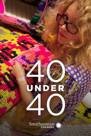 Постер: 40 Under 40