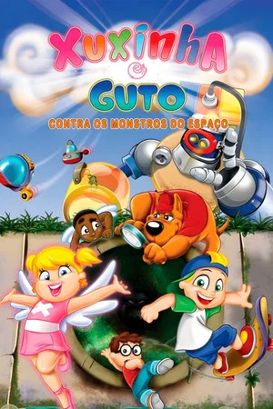Постер: Xuxinha and Guto Against the Space Monsters