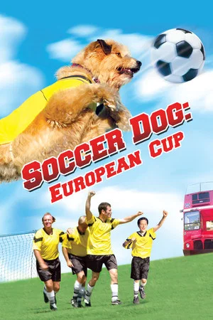 Постер: Soccer Dog 2: European Cup