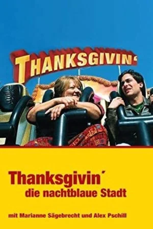 Постер: Thanksgivin’, die nachtblaue Stadt