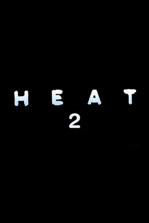 Постер: Heat 2