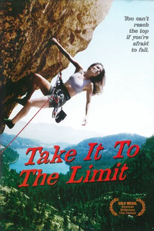 Постер: Take It to the Limit