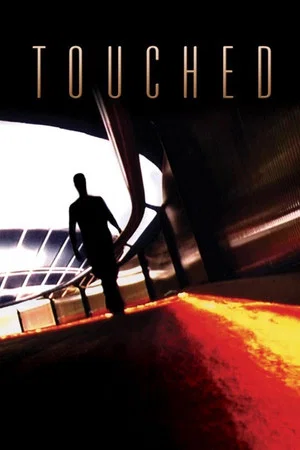 Постер: Touched