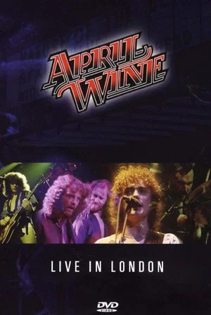Постер: April Wine: I Like to Rock - Live in London