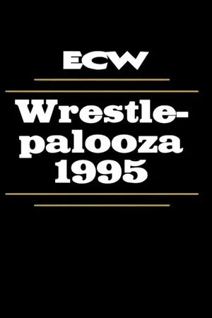 Постер: ECW Wrestlepalooza 1995