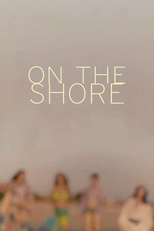 Постер: On the Shore