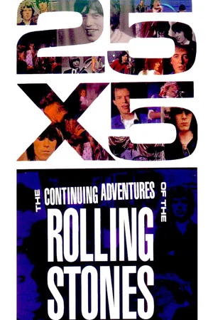 Постер: The Rolling Stones: 25x5 - The Continuing Adventures of The Rolling Stones