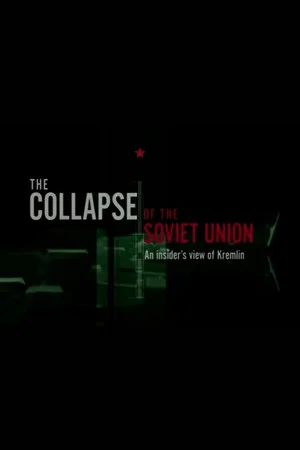Постер: The Collapse of The Soviet Union