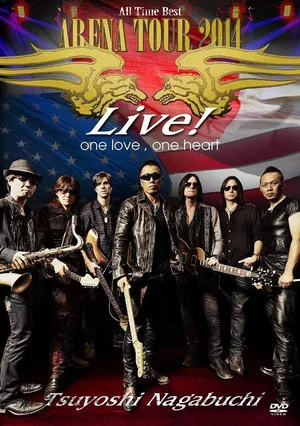 Постер: TSUYOSHI NAGABUCHI “ARENA TOUR 2014 ALL TIME BEST” Live!