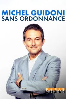 Постер: Michel Guidoni - Sans ordonnance
