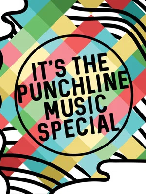 Постер: The Punchline Music Special