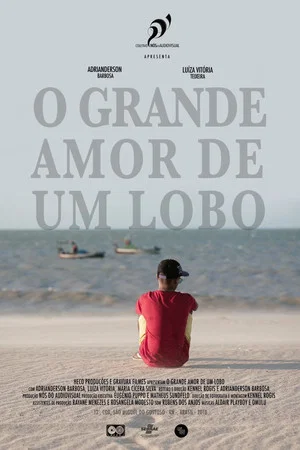 Постер: O Grande Amor de um Lobo