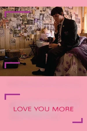 Постер: Love You More