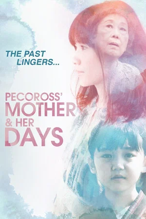 Постер: Pecoross' Mother and Her Days