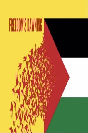 Постер: Freedom’s Dawning