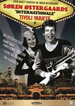 Постер: Søren Østergaards 'internationale' tivoli varieté