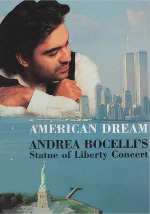 Постер: American Dream: Andrea Bocelli's Statue of Liberty Concert