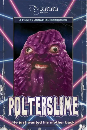 Постер: Polterslime