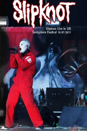 Постер: Slipknot: Sonisphere 2011