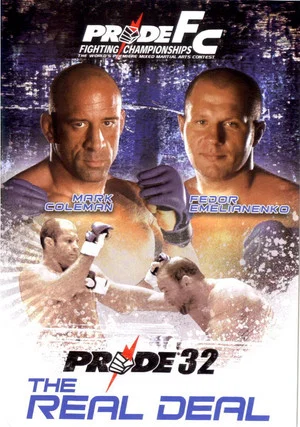 Постер: Pride 32: The Real Deal