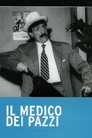 Постер: Il medico dei pazzi