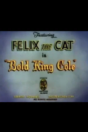 Постер: Bold King Cole