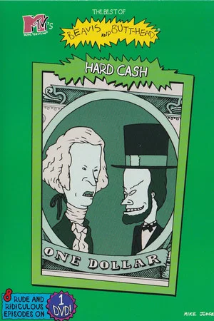 Постер: The Best of Beavis and Butt-Head: Hard Cash