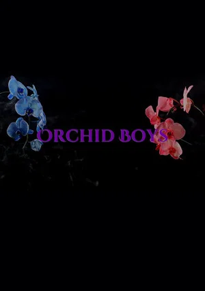 Постер: Orchid Boys