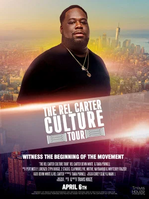 Постер: The Rel Carter Culture Tour