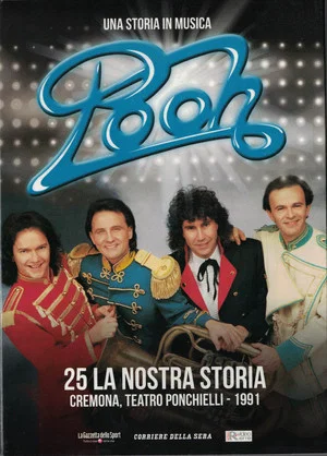 Постер: POOH - 25 la nostra storia - Cremona, Teatro Ponchielli
