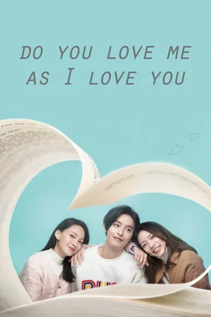 Постер: Do You Love Me as I Love You