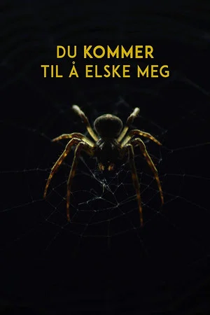 Постер: You Will Love Me
