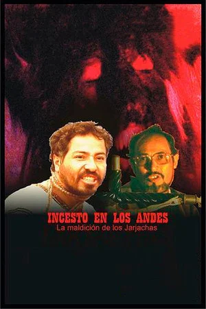Постер: Incesto en los Andes: La maldición de los jarjachas
