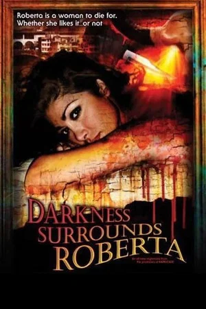 Постер: Darkness Surrounds Roberta