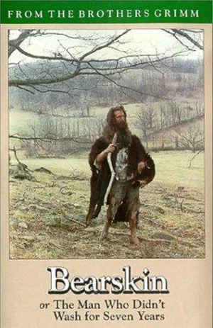 Постер: Bearskin, or The Man Who Didn't Wash for Seven Years