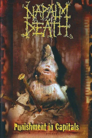 Постер: Napalm Death: Punishment in Capitals