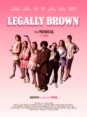 Постер: Legally Brown: The Musical The Short