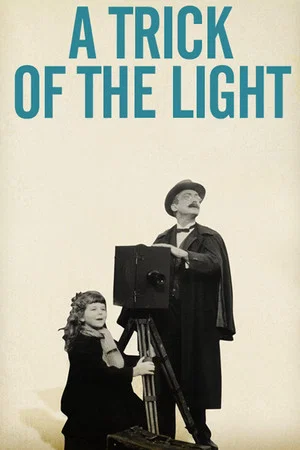 Постер: A Trick of the Light