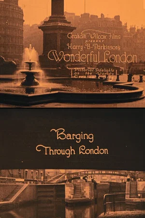 Постер: Wonderful London: Barging Through London