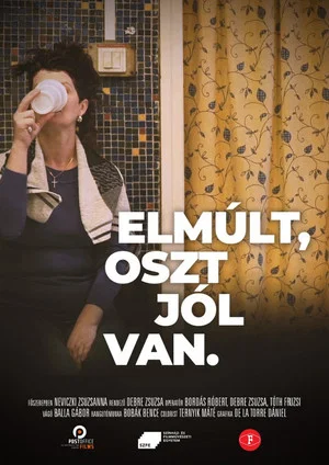 Постер: Elmúlt, oszt jól van