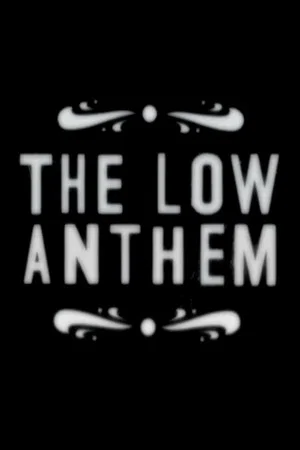 Постер: The Low Anthem