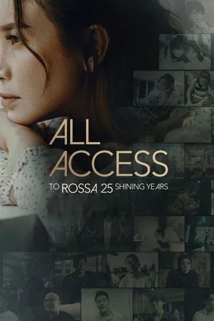 Постер: All Access To Rossa 25 Shining Years