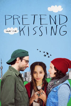 Постер: Pretend We're Kissing