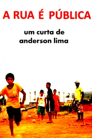Постер: A Rua É Pública