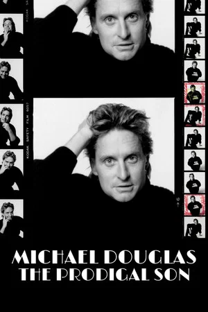 Постер: Michael Douglas: The Prodigal Son