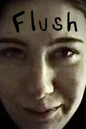 Постер: Flush