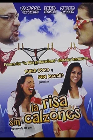 Постер: La risa sin calzones