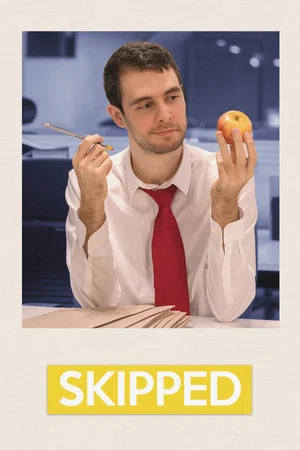 Постер: Skipped